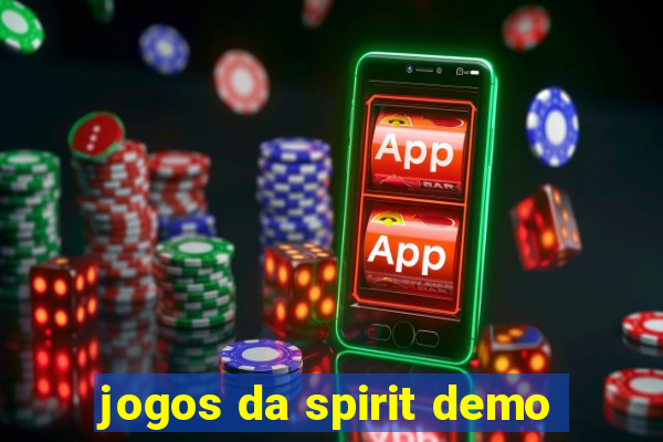 jogos da spirit demo